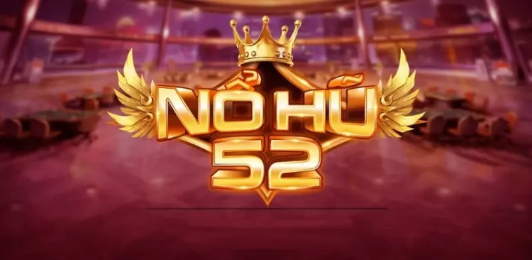 cong game nohu 52 chat luong - Nổ hũ 52